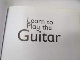 Learn to Play the Guitar - A step-by-step guide