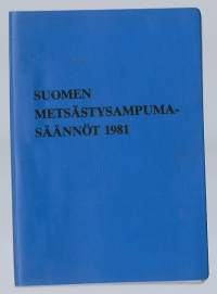 Suomen metsästysampumasäännöt 1981