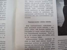 Me nuoret - Väestöliiton julkaisuja nr 48 -  &quot;paatoksellinen&quot; opas nuorille, jotka ovat elämänsä alkuvaiheessa -youth guide