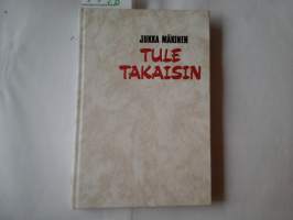 Tule takaisin