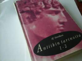 Antiikin tarinoita 1-2