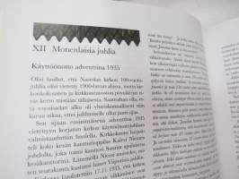 Tässä seison - Nastolan kirkko 200 vuotta -church / parish history