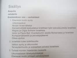 Ebenezer-koti - ensimmäiset 40 vuotta (Suomen Lähetysseura - juutalaislähetys - Lähetysyhdistys Kylväjä) -original book ;&quot;Remember what God has done&quot;, finnish