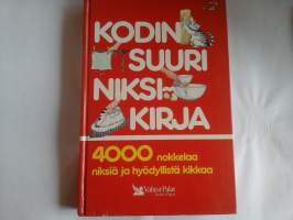 Kodin suuri niksikirja - 4000 nokkelaa niksiä ja hyödyllistä kikkaa