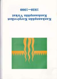 Kankaanpään Korpiveikot, Kankaanpään Virkut 1938-1988