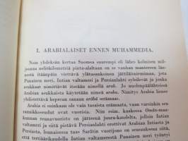 Allahin kansat - Islamilaisten kansojen historia vuoteen 1950 -history of islam / muslims