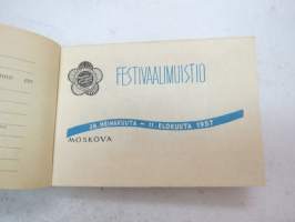 VI Rauhan ja Ystävyyden Festivaali 1957 Moskova - Festivaalimuistio, suomenkielinen festivaalin osallistujan opaskirja -guide book to Festival participants, in