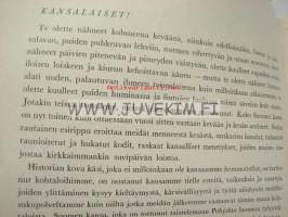 Sota rauhan opettajana - V.A. Koskenniemen puhe karjalaisten sotaorpojen ammattikasvatusosaston kansalaisjuhlassa 29.6.1940