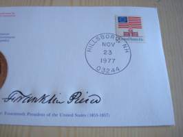 Presidentti Franklin Pierce, 1977, USA, ensipäiväkuori, FDC, hieno esim. lahjaksi. Katso myös muut kohteeni mm. noin 1 500 erilaista amerikkalaista
