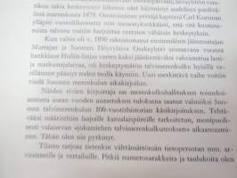 100 vuotta Suomen talvimerenkulkua -winter seafare in Finland 100 years