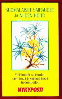 Suomalaiset sairaudet ja niiden hoito. Yleisimmät sairaudet, perinteiset ja vaihtoehtoiset hoitomuodot. 1998, 1. painos