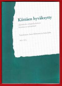 Kiittäen hyväksytty, 2008.  Äidinkielen ylioppilaskokeen historiaa ja nykypäivää.