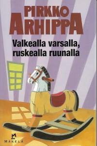 Valkealla varsalla, ruskealla ruunalla