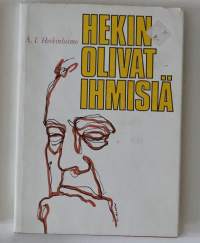 Heikinheimo, A. I., 1899-1976. Nimeke:  Hekin olivat ihmisiä.