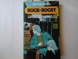 Rock&amp;Rocky gangsterien kannoilla