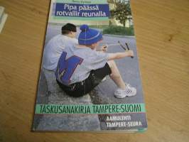 pipa päässä rotvallir reunalla.taskusanakirja tampere -suomi