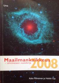 Maailmankaikkeus - tähtitieteen vuosikirja 2008