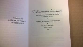 Korsusta korsuun - Kiestingin ja Uhtuan suuntain korsu- ja marssilauluja