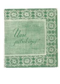 Olki, Mary, 1891-1974. Nimeke:  Uusi pitsikirja.