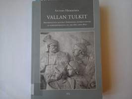 Vallan tulkit - historiallinen ajattelu Euroopassa antiikin päivinä ja varhaiskeskiajalla