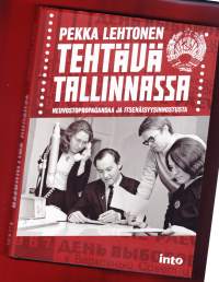 Tehtävä Tallinnassa - Neuvostopropagandaa ja itsenäisyysinnostusta. 2016, 1. painos.1960-luvulla Tallinnassa asui kolme suomalaista. Yksi heistä oli nuori