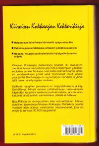 Kiireisen Kokkaajan Kekkerikirja, 2007. 5. painos.  Selkeä ja mutkaton juhla-aterioiden keittokirja kiireisille nykyajan kokkaajille. Kirjassa on liki