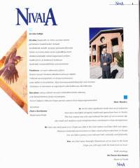 Nivala. Kirjeitä Nivalasta. Letters from Nivala, 1997. 1.p.Kirjallinen kutsu tulla tutustumaan Nivalaan.  Kirjeisiin on poimittu keskeisiä nivalalaisia elämänalueita