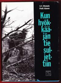 Kun hyökkääjän tie suljettiin. Neuvostoliiton suurhyökkäys kesällä 1944 Karjalan kannaksella veteraanitutkimuksen ja neuvostolähteiden valossa. 1989, 2. p