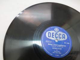 Decca SD 5286 Metro-tytöt - Paimenhuilu soi niin katkeraan / Äidin syntymäpäivä -savikiekkoäänilevy, 78 rpm record