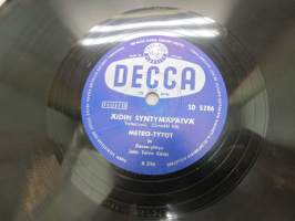 Decca SD 5286 Metro-tytöt - Paimenhuilu soi niin katkeraan / Äidin syntymäpäivä -savikiekkoäänilevy, 78 rpm record