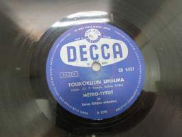 Decca SD 5327 Juha Eirto - Keskiyön tango / Metro-Tytöt - Toukokuun unelma -savikiekkoäänilevy, 78 rpm record