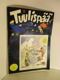 Tuulispää 1951 / 1 sis mm .Erkki-Mikael ; Muotisanastoa.Kapteeni Hell; Oikeussalissa.ym