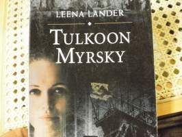 Tulkoon myrsky : romaani