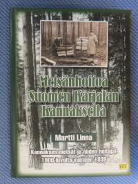 Metsänhoitoa Suomen Karjalan Kannaksella