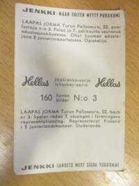 Hellas jääkiekkosarja 160 kuvaa 3 Jorma LaapasTurun Palloseura