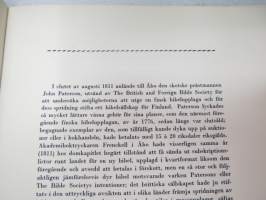 Bibelsällskapets Tryckeri några blad ur ett gammalt Åbotryckeris äldsta hävder -Raamattuseuran kirjapainon historiaa Turussa -history of a printing house in Turku