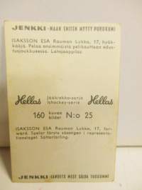 Hellas jääkiekkosarja 160 kuvaa  25 Esa Isakkson - Rauman Lukko