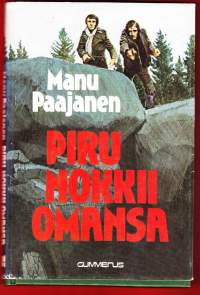 Piru nokkii omansa, 1982. 1. painos. (tiedustelu, vakoilu)