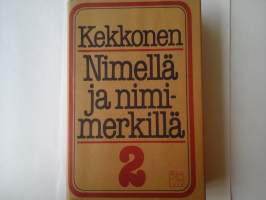 Kekkonen nimellä ja nimimerkillä 2