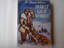 Spåret gick norrut