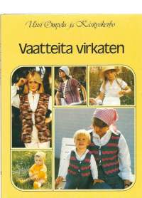 Vaatteita virkaten /[suomal. toim.: Marja-Leena Hiltunen, Pertti Hiltunen, Ritva Salmi].