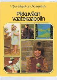 Pikkuväen vaatekaappiin /  suomal. toim.: Kristina Vuorjoki, Ritva Salmi].