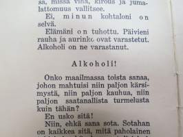 Minä syytän -alkoholin kirous ja alkoholistin kohtalo - raittiusvalistuskirjanen -sobriety propaganda