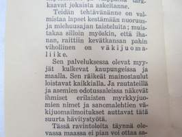 Minä syytän -alkoholin kirous ja alkoholistin kohtalo - raittiusvalistuskirjanen -sobriety propaganda