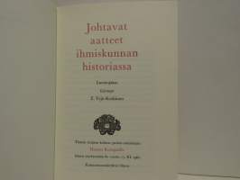 Johtavat aatteet ihmiskunnan historiassa : luentojakso