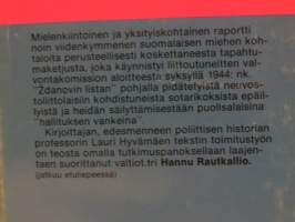 Lista 1:n vangit. Vaaran vuosina 1944-48 sotarikoksista vangittujen suomalaisten sotilaiden tarina