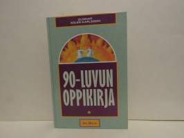 90-luvun oppikirja - Eloonjäämisemme ehdoista