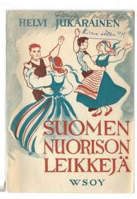 Suomen nuorison leikkejä / koonn. Helvi Jukarainen.