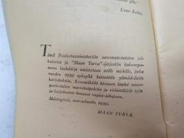 Kenttälauluja - Puolustusministeriön sanomatoimiston ja &quot;Maan Turva&quot; -järjestön kokoama laulukirja omistettu v. 1939 syksyllä ylim. kertausharjoituksiin kutsutuille