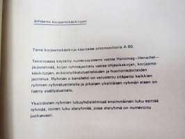 Hanomag Henschel - Ottomoottorin A60-16 EC korjaamokäsikirja / Reparationshandbok för förgasarmotorn / Reparationshandbog for motoren